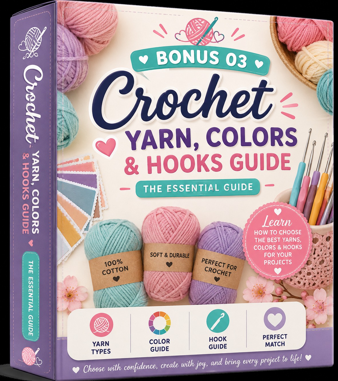 Bonus 03 — Crochet Yarn, Colors & Hooks Guide: The Essential Guide